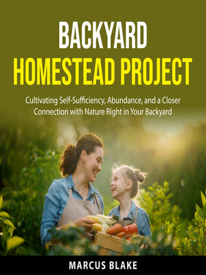 cover image of Backyard Homestead Project